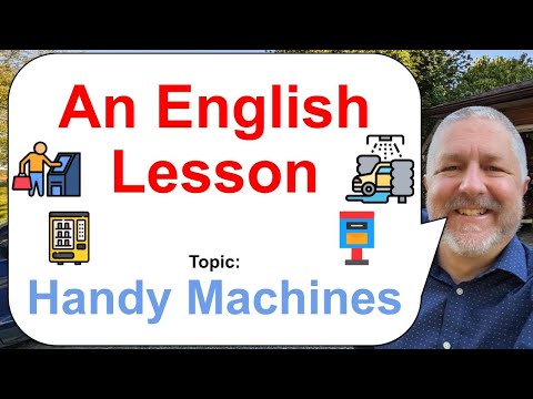 Let's Learn English! Topic: Handy Machines! 🤖🏧💦