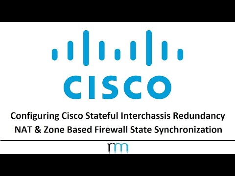 Configuring Cisco Stateful Interchassis Redundancy | NAT & Zone Based Firewall State Synchronization