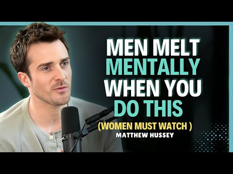 Men Melt Mentally When You Do THIS (He’ll Crave You Forever) || Matthew Hussey || Dating Advice