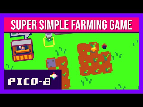 Let's Make A Simple Farming Game in Pico-8! - 2025 Edition!