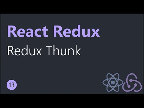 React Redux Tutorials - 13 - Redux Thunk Middleware