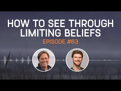 How To See Through Limiting Beliefs