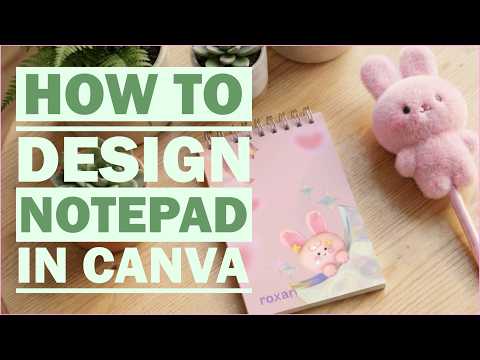 DIY Kawaii Notepad | Canva Beginner Tutorial