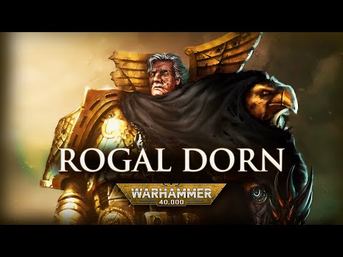 Rogal Dorn: The Unbreakable Bastion of the Imperium | Warhammer 40k Lore