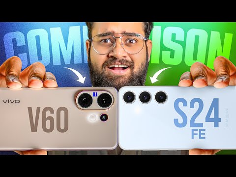 vivo V60 vs Samsung S24 FE Full Compare | Best Balanced Camera Phone Under ₹30,000 ⚡