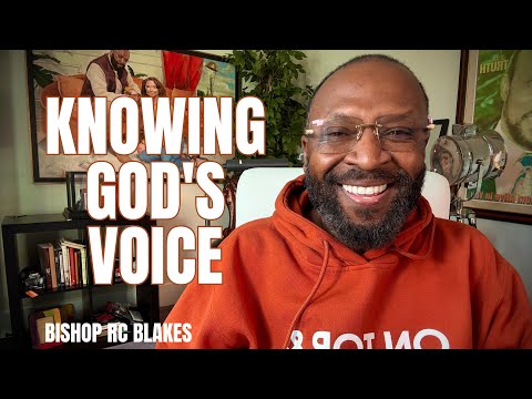 KNOWING GOD'S VOICE FOR YOURSELF by RC Blakes