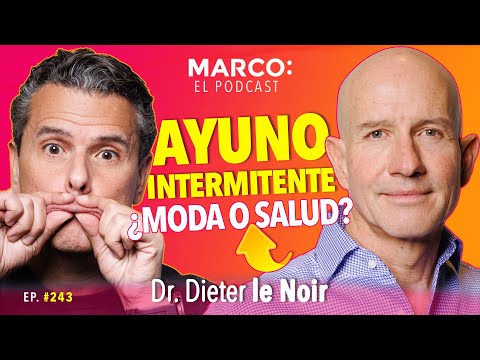 AYUNO INTERMITENTE, ¿moda o salud? @dr.dieterlenoir952 y Marco Antonio Regil