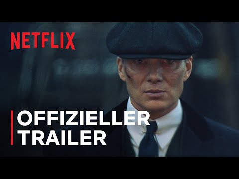 Peaky Blinders – The Immortal Man | Offizieller Trailer | Netflix