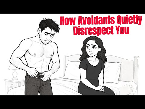 5 subtle says avoidants show DISRESPECT in Relationships (that you're probably ignoring)