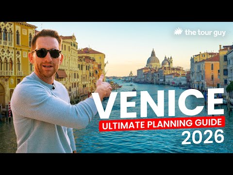 How to Plan a Trip to Venice in 2026 | When to Go, What to Do, and What to Avoid