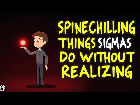 10 frightening Things Sigma Males Do Without Realizing It