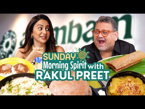 How I Fell In Love With Rakul's Food | Arambam | Super Food | Kunal Vijayakar | Idli | Dosa
