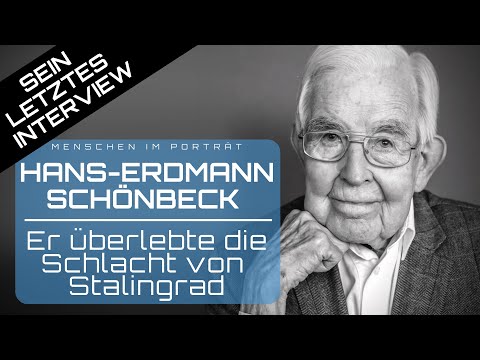 Er überlebte die Schlacht von Stalingrad (Hans-Erdmann Schönbeck)