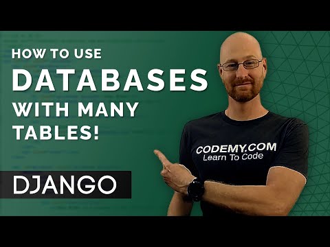 Using Multiple Database Tables With Django - Django Wednesdays #4