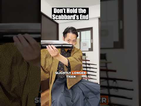 Don't Hold the Scabbard's End #kojiri