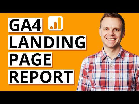 How to Create a Landing Page Report in GA4 (Step-by-Step Guide)