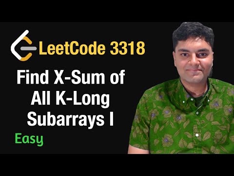 Find X-Sum of All K-Long Subarrays I - Leetcode 3318 Python