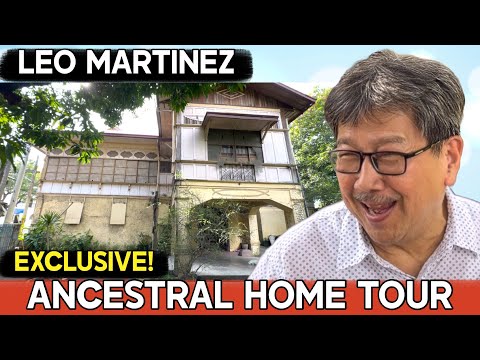 EXCLUSIVE TOUR SA ANCESTRAL MANSION NG KOMEDYANTENG SI LEO MARTINEZ ALIAS CONGRESSMAN MAHNIK MANAOG