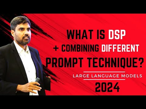 What is DSP + Combining Different Prompt Techniques?