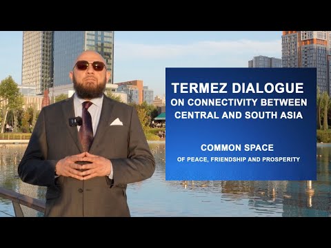 Termez Dialogue 2025: Central & South Asia Connectivity Explained | AfghanEye in Uzbekistan