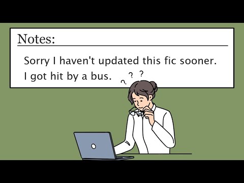 The Best Fanfiction Author Notes...