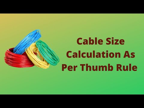 Cable Size Calculation  As per Thumb Rule | Steps for Sizing the Cable Size