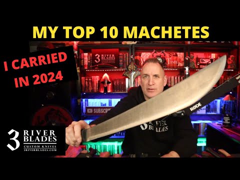TOP 10 Machete I Carried in 2024 !