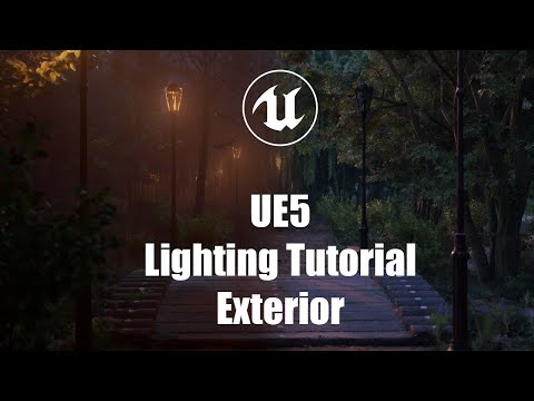 UE5 Lighting Tutorial Exterior