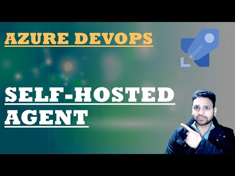 Self-Hosted Agents in Azure DevOps: A Step-by-Step Deployment Guide
