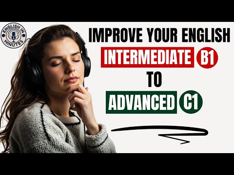 How To Improve Your English From Intermediate To Advanced | Daily English Learning Practice Podcast
