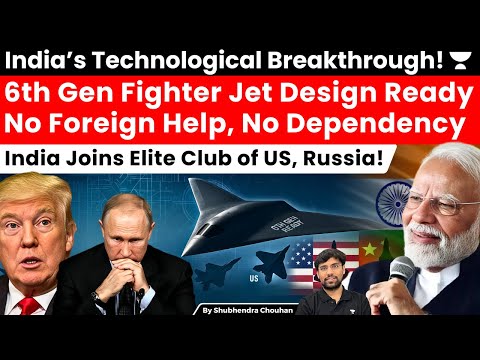 India’s 6th Gen Fighter Jet Design Ready | Flying-Wing Tech Puts India Among Global Elite