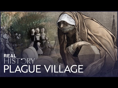 The Village That Sacrificed Itself To Save Others | Riddle Of The Plague Survivors | Real History