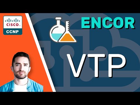 CCNP ENCOR // VTP (LAB) // ENCOR 350-401 Complete Course
