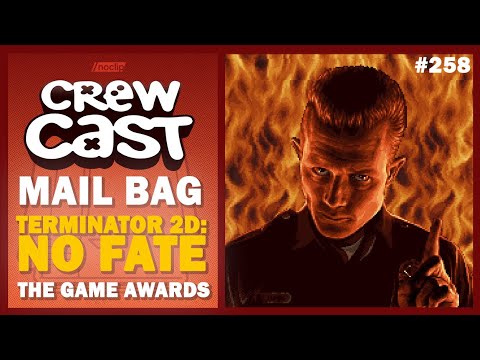 The Game Awards, Terminator 2D: No Fate, Mail Bag | Noclip Crewcast #258