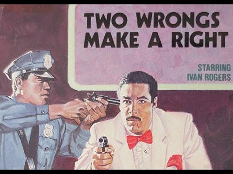 Two Wrongs Make A Right (1987) | Black Action From Ivan Rogers