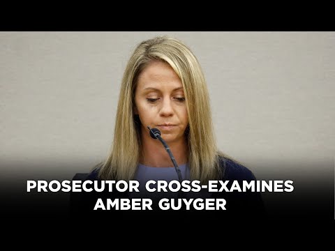Prosecutor cross-examines Amber Guyger in her murder trial