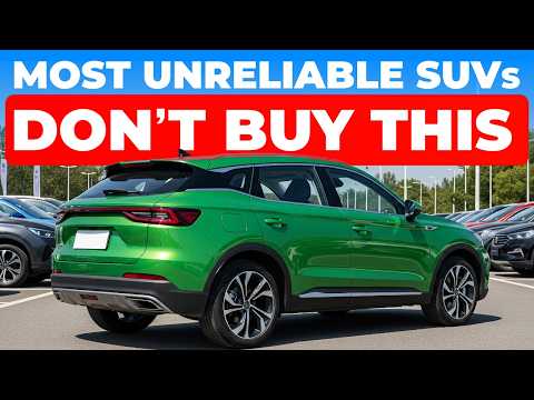 12 MOST UNRELIABLE SUVS of 2025