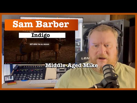Blind Reaction to Sam Barber "Indigo" featuring Avery Anna from Middle Aged Mike