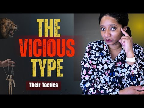 The Vicious Type: Psychology of Relentless and Manipulative People