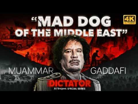 Muammar Gaddafi: The Rise, Rule and Violent Fall of Libya’s Dictator | The Dictator in 4K | N18G