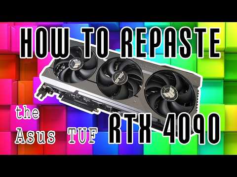 How to Re-paste the ASUS TUF RTX 4090 - Improve Cooling & Performance!
