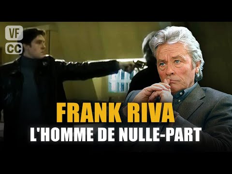 Frank Riva, L'homme de nulle part - Alain Delon - Mireille Darc - Jacques Perrin (Ep 1) - PM