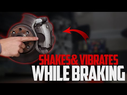 7 Reasons Your Car Shakes and Vibrates While Braking