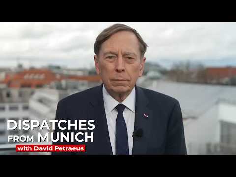 Dispatches From Munich Security Conference with General David Petraeus