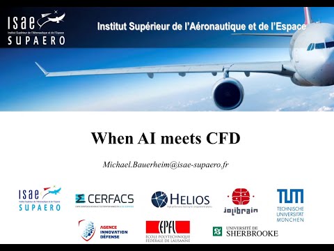 When Artificial Intelligence meets Computational Fluid Dynamics | Dr Michael Bauerheim