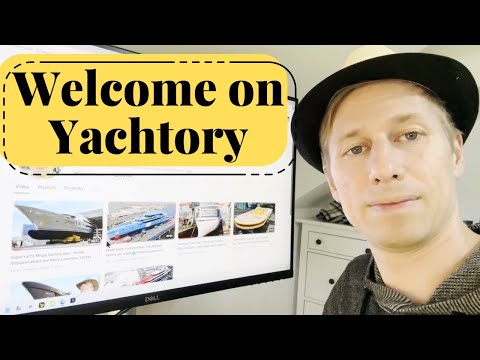 Introduction - Welcome to my Yachtory channel
