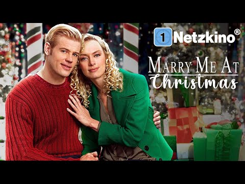 Marry Me At Christmas – Ein Fest zum Verlieben (ROMANTISCHE KOMÖDIE ganzer Film Deutsch, Filme 2023)