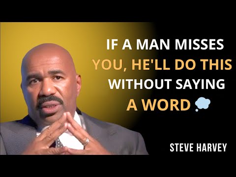 IF A MAN MISSES YOU, HE'LL DO THIS WITHOUT SAYING A WORD 💭❤️ | Steve Harvey Motivational Speech 🔥