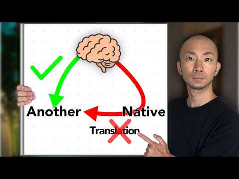 How to Think and Speak in Another Language WITHOUT Translating | Build a 2nd Language Brain