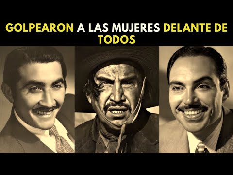Los 10 Galanes Más Crueles con las Mujeres en el Cine de Oro